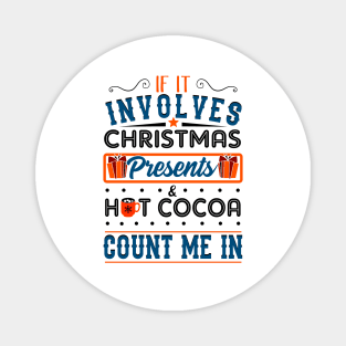 Christmas Presents and Hot Cocoa. Ugly Christmas Sweater. Magnet